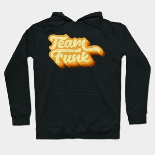 Team Funk Hoodie